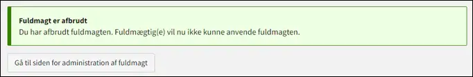 Bekr&aelig;ftelse p&aring; at en digital fuldmagt er blevet afbrudt